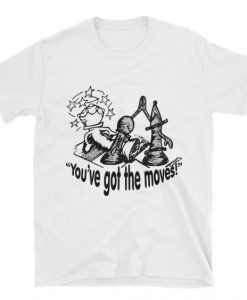 Chess 'You've T-Shirt ND24D