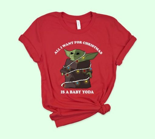 Christmas is a baby yoda T Shirt SR3D