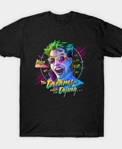 Dying Dreams joker T Shirt SR3D