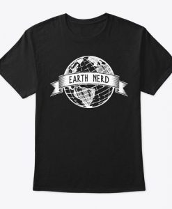 Earth Nerd T Shirt SR12D