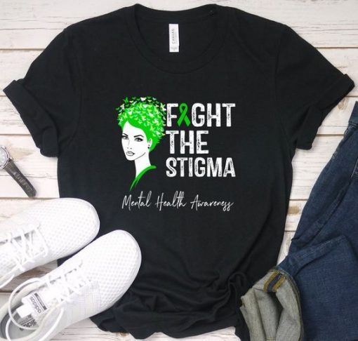 Figth The Stigma T Shirt SR6D