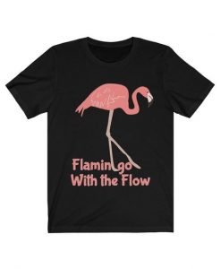 Flamingo with the Flow T Shirt SR6D