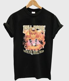 Full House Tshirt EL5D