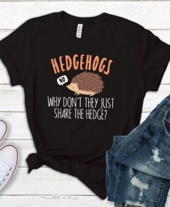Funny Hedgehog Tshirt EL2D