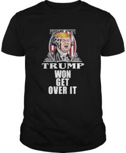 Get Over It Trump T Shirt TT13D
