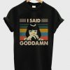 Goddamn T-Shirt SR3D