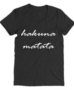 Hakuna Matata Shirt ND20D
