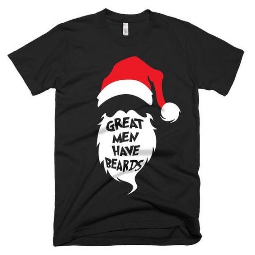 Have Beards T Shirt SR6D