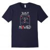 Just Meowied T-shirt ND20D