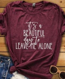 Leave Me Alone T-shirt ND20D