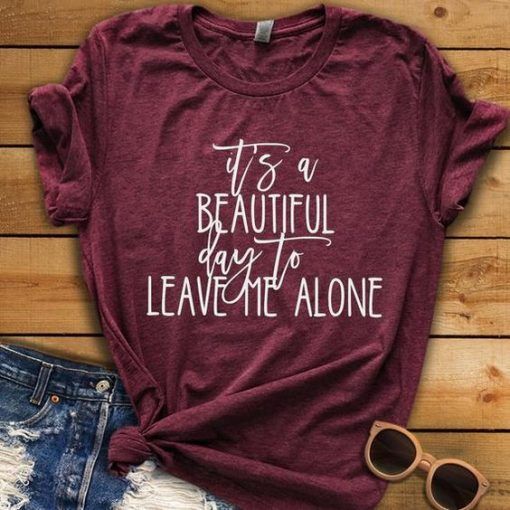 Leave Me Alone T-shirt ND20D