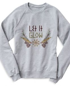 Let It Glow Sweatshirt FD4D