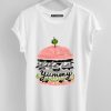 Life Is Yummy t shirt FD7D