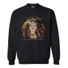 Love Her Sweatshirt SR3D