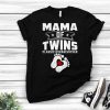 Mama of Twins T Shirt SR6D