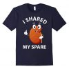 Shared My Spare Tshirt AY26D