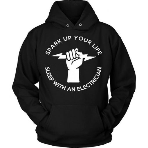 Sleep with Electrician Hoodie SR6D