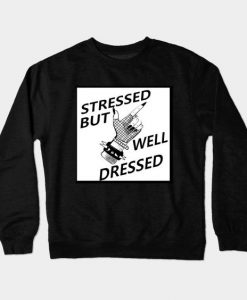 Stressed Sweatshirt SR3D