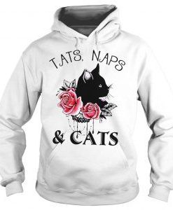 Tats naps and cats flower Hoodie FD7d