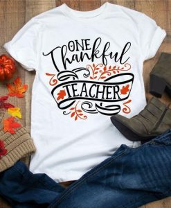 Thankful Teacher T Shirt SR6D