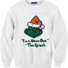 The Grinch Unisex Sweatshirt FD4D