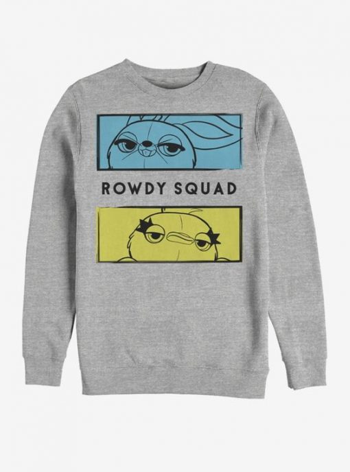 The rowdy squad Sweatshirt FD4D