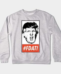 Trump Crewneck Sweatshirt SR3D
