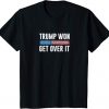 Trump won T Shirt SR6D