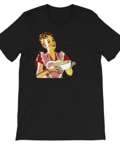 Vintage Housewife T-Shirt ND24D