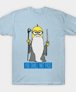 You Shall Not Pass T-Shirt MZ30D