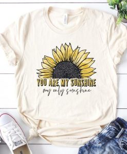 You are My Sunshine tshirt FD4D