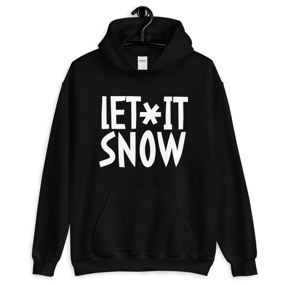 let it Snow Hoodie FD13D