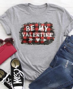 Be My Valentine T-Shirt EL