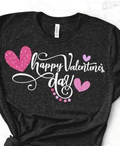 Happy Valentines Day Tshirt FD7J0