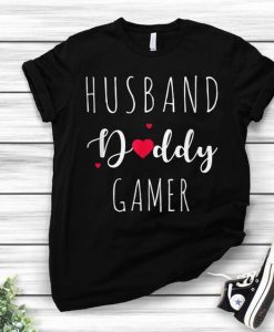 Husband Daddy Gamer T Shirt SR2J0