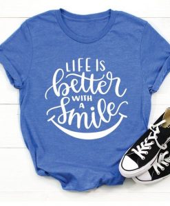 Life is Better T Shirt SR2J0