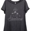Say Yes to New Adventures Tshirt FD13J0