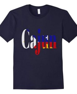 Cajun Pride Acadian T-Shirt ND1F0