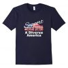 Diverse America Patriotic T-Shirt ND1F0