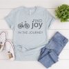 Find Joy in the Journey T-shirt FD27F0
