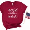 Rose in the USA T-Shirt ND1F0