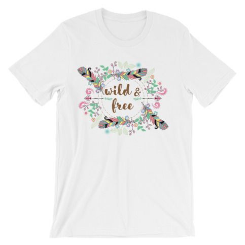 Wild and free T-Shirt ND1F0