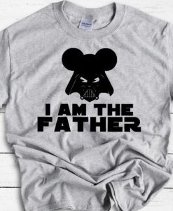 I Am The Father T Shirt AN20M0