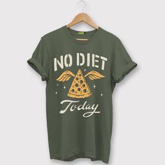 No Diet Today Tshirt TK12M0