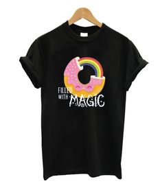 Filled With Magic Tshirt TY8A0