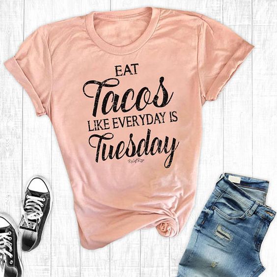 Taco Tuesday T Shirt AF16A0