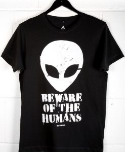 Bewareof The Human T-Shirt AL18AG0
