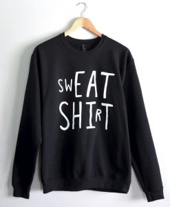 Eat shirt funny Sweatshirt AL8AG0