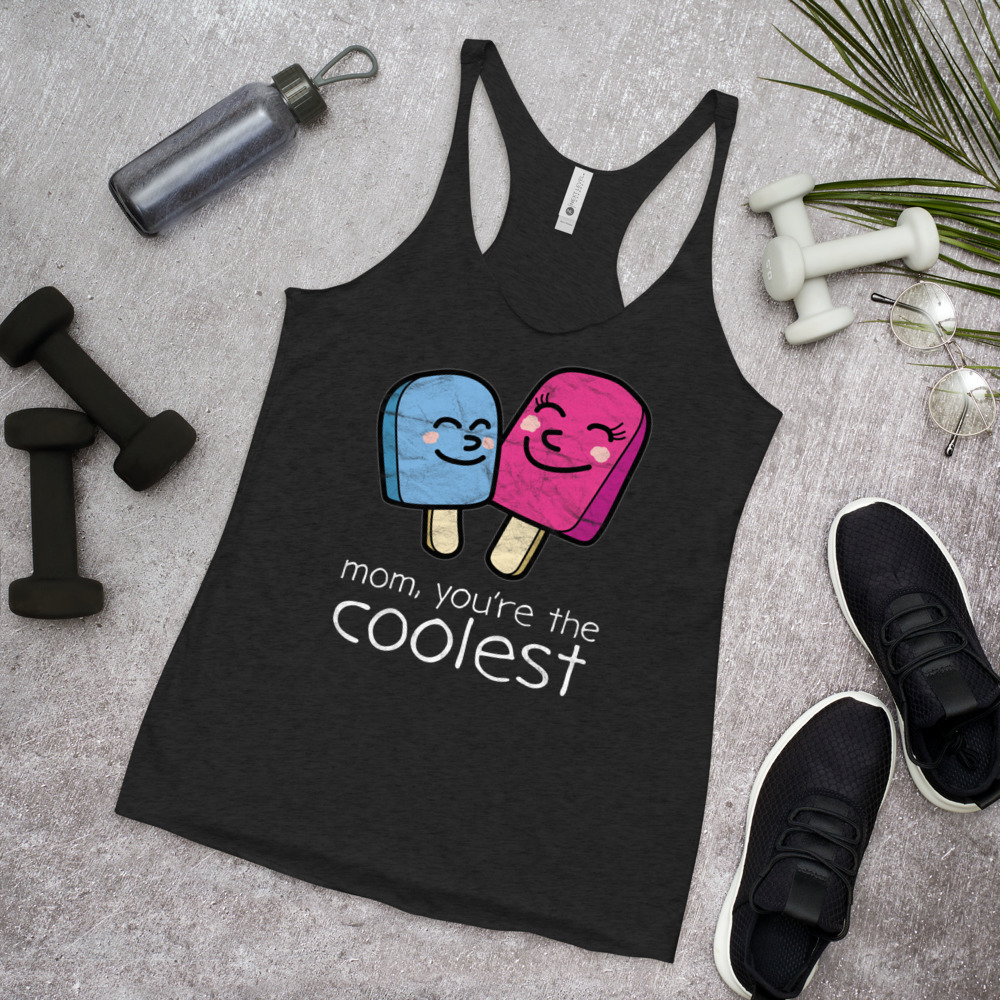 Mom, You're The Coolest Tanktop AL26AG0