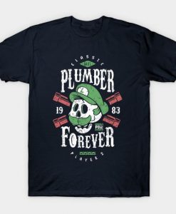 Plumber Forever T-Shirt AL18AG0